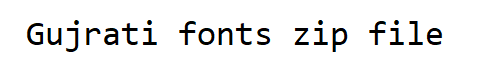 font preview of Gujrati fonts zip file